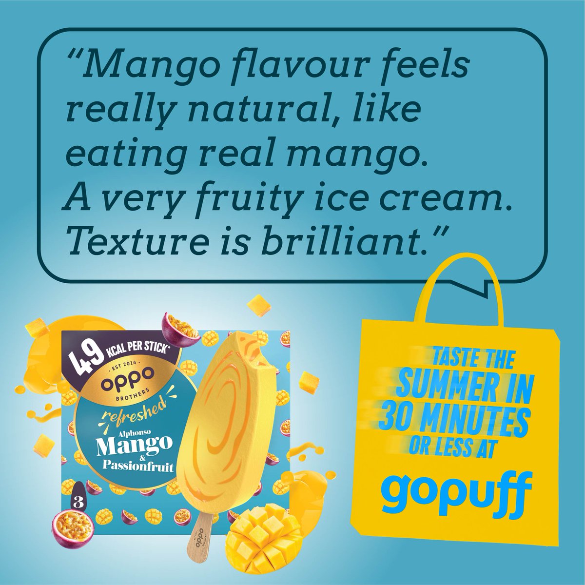 Don't just take our word for it 😉 feedback is coming in fast for our BRAND NEW range ☀ OPPO REFRESHED ☀ do you know what else is fast? Ordering on @gopuff! Enter OPPO15 at checkout for £15 OFF your first order* 👏 INDULGE. REFRESH. REPEAT. 🍦🌱 #IndulgeInLife
