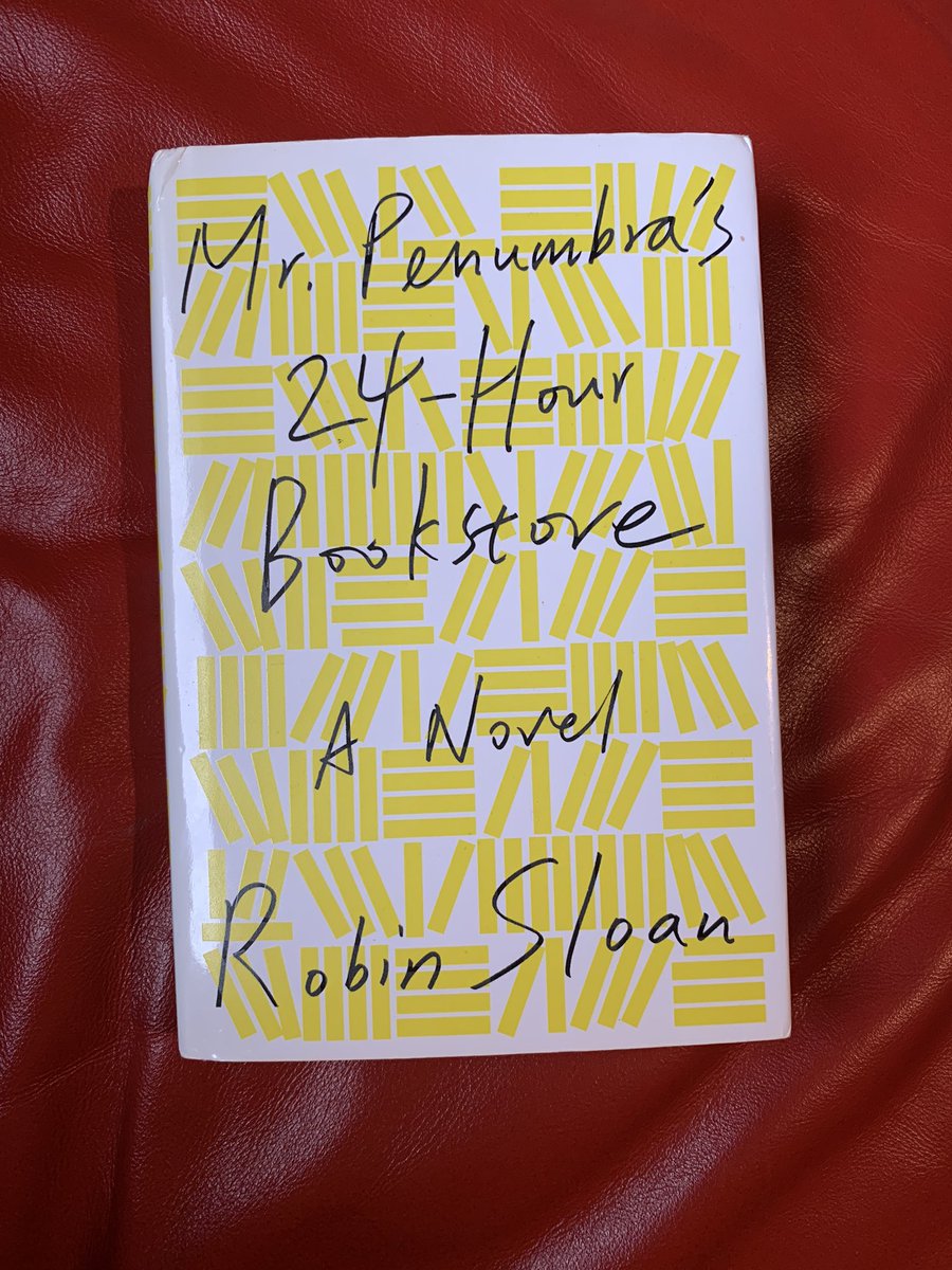 This evening’s reading 😀 #BookTwitter #amreading #robinsloan