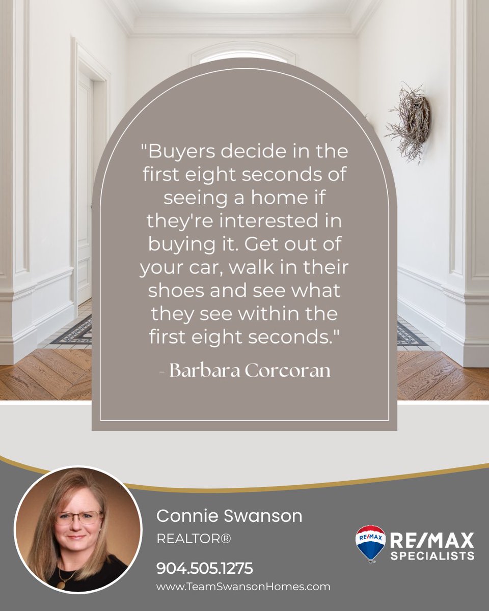 First impressions matter! According to real estate mogul Barbara Corcoran, buyers make up their minds in just 8 seconds! So, make sure your home is ready to charm from the moment they step inside!

#TeamSwansonHomes #ListingSpecialist #BuyerSpecialist #RealEstate