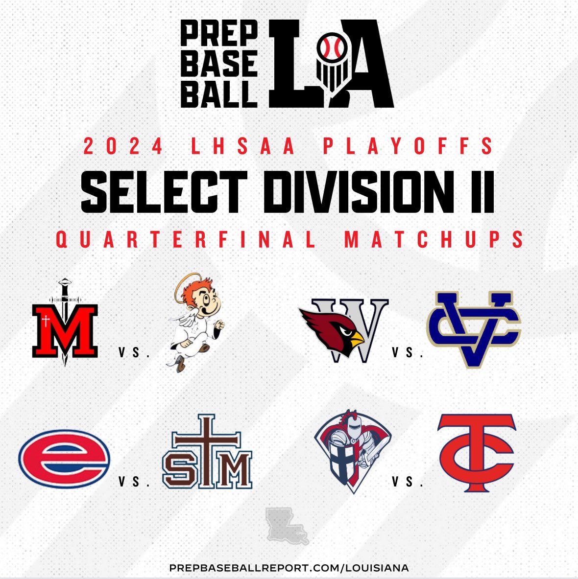🏆 𝐐𝐮𝐚𝐫𝐭𝐞𝐫𝐟𝐢𝐧𝐚𝐥𝐬 (𝐒𝐞𝐥𝐞𝐜𝐭 𝐃-𝐈𝐈)

#8 St. Michael @ #1 St. Louis
#13 Evangel @ #5 STM
#6 ED White @ #3 Vandebilt Cath.
#7 Laf. Christian @ #2 Teurlings Cath.

Who will make it to the state tournament?  We’ll find out this week! #BeSeen

<a href="/prepbaseball/">Prep Baseball</a>