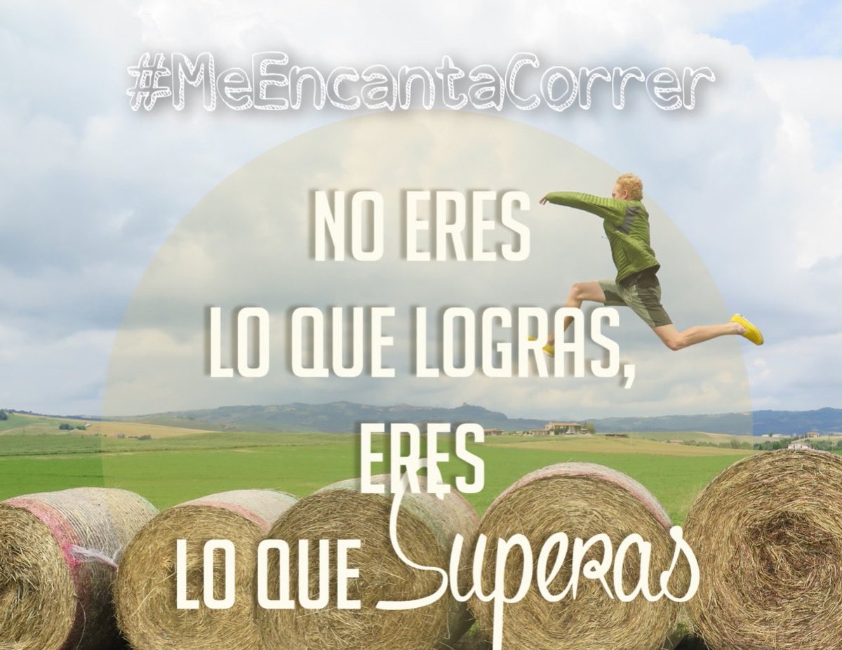 ¿CUÁL FUE TU LOGRO DE HOY? #MeEncantaCorrer