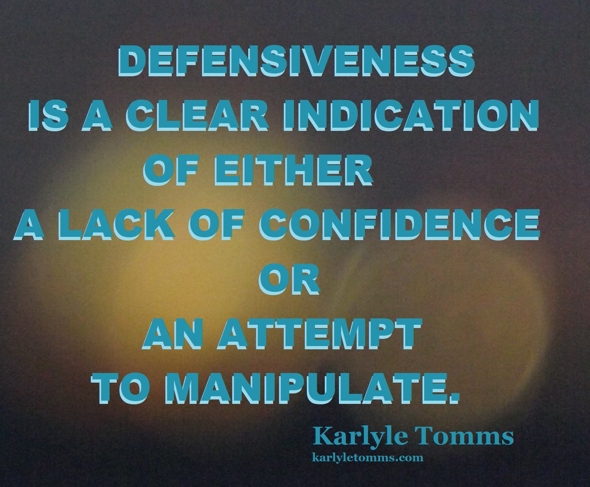 #defensiveness #toxicpeople karlyletomms.com