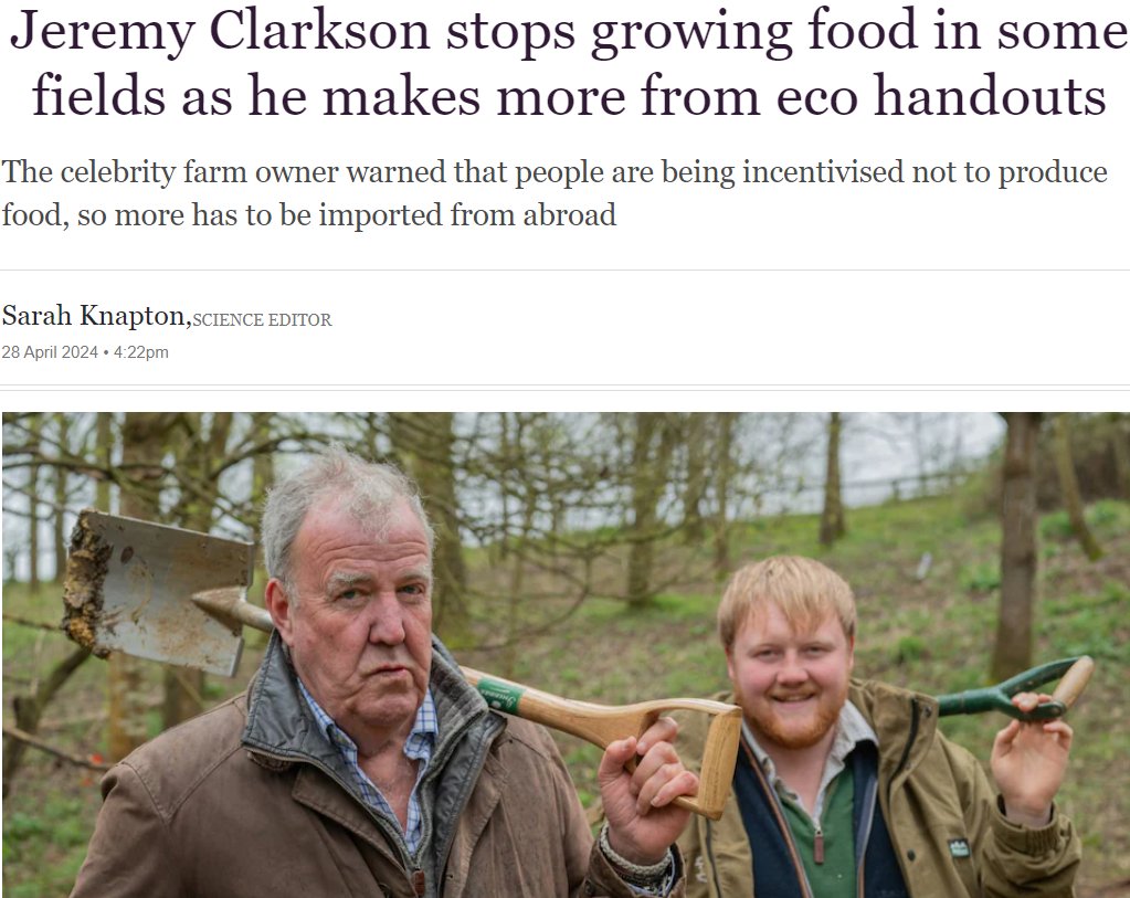 Clarkson: 'I've have signed up to the government’s eco grant scheme & will be planting things that aren’t food in 3 fields.. [it's] good for my bank balance. But it means I’m not growing stuff people can eat.' The government has received more than 15,000 eco-grant applications.
