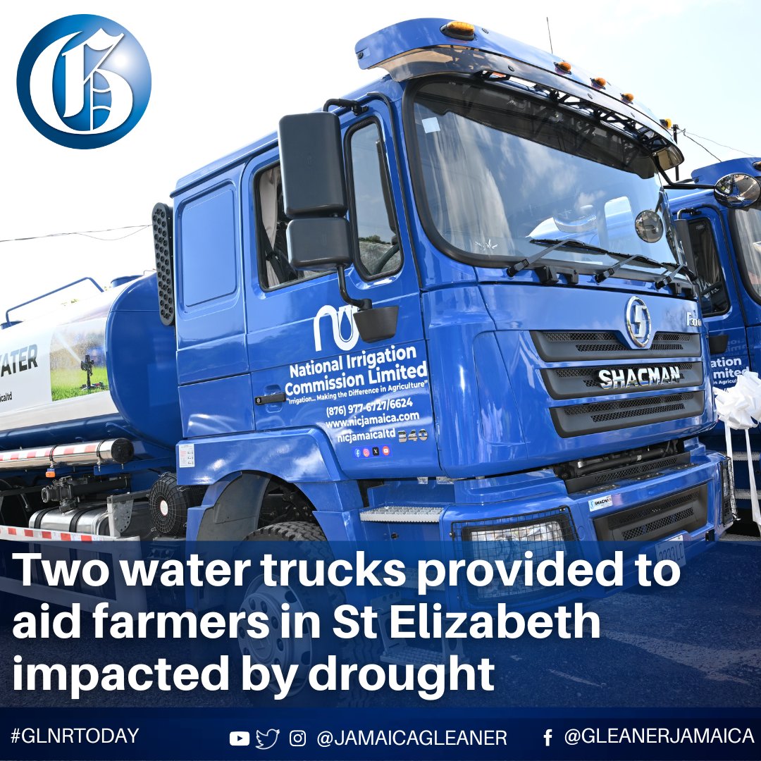 The Ministry of Agriculture, Fisheries and Mining, through the National Irrigation Commission (NIC), has made a significant investment to support farmers in St Elizabeth with the commissioning of two new water trucks. Read more: jamaica-gleaner.com/article/news/2… #GLNRToday