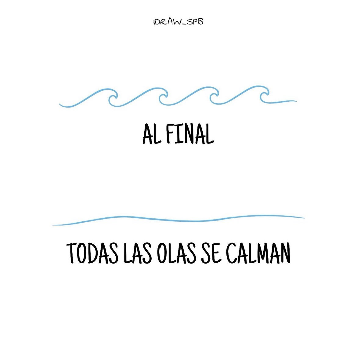 todas las olas se calman