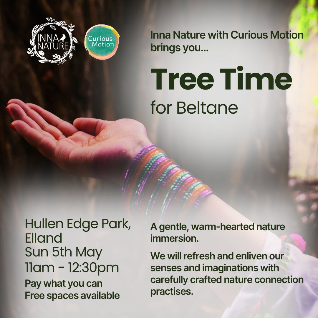 Tree Time is next week!🌲

Join us at 11am on the 5th May for this gentle, warm-hearted nature immersion in Hullen Edge Park, led by Inna Nature in partnership with Curious Motion.

⭐️Booking and more information here!
eventbrite.com/e/tree-time-fo…

#elland #locallife #creativehealth