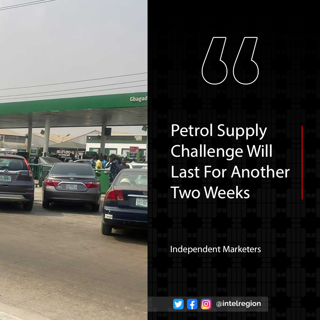 Petrol Supply Challenge Will Last For Another Two Weeks - IPMAN