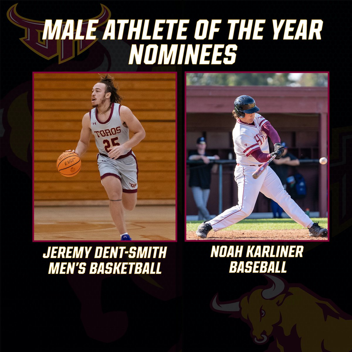Here is the Toros' nominees for Male Athlete of the Year! @CSUDHmbb's Jeremy Dent-Smith and @CSUDHbaseball's Noah Karliner!