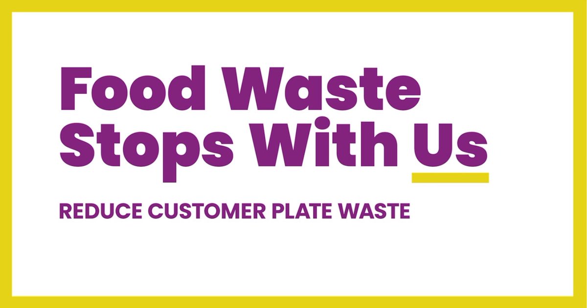 Communicating with staff and customers is key to effective, lasting changes that reduce customer food waste. What does that look like? Visit FoodWasteStopsWithMe.org for food waste prevention resources or to request assistance from a food waste reduction specialist.