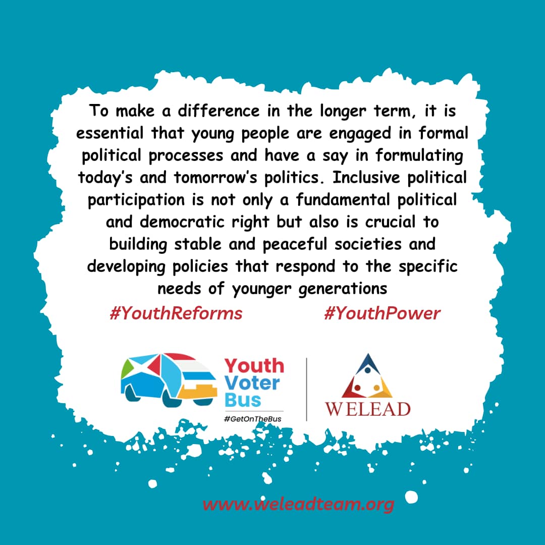 Young people need to have a say in democratic processes #WeLeadTrust #YouthPower #YouthReforms #GetOnTheBus @weleadteam