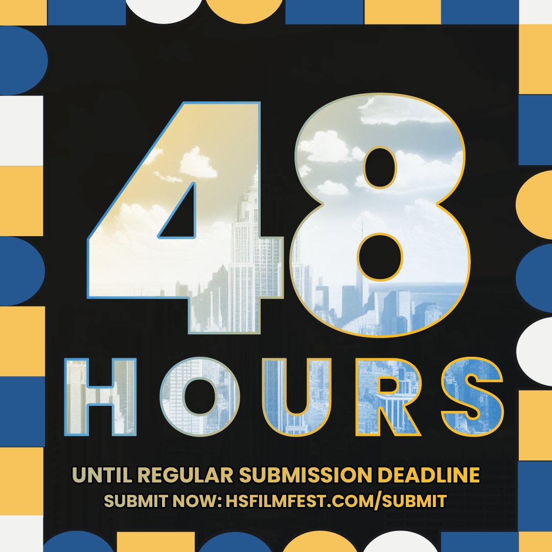 The #AAHSFF2024 Regular Submission Deadline is 48 hours away! Submit Now: hsfilmfest.com/submit