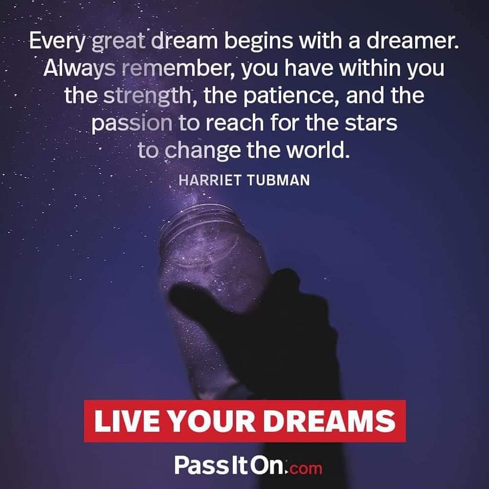 “Every great dream begins with a dreamer. Always remember, you have within you the strength, the patience, and the passion to reach for the stars to change the world.” - Harriet Tubman #quotes #inspiration #motivation