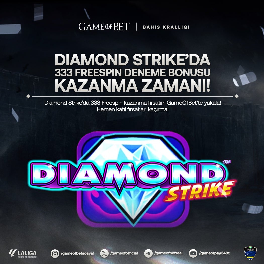 🐺 Üye Ol : gob.today/guncelgiris Gameofbet Sunar: Diamond Strike’da 333 Freespin Deneme Bonusu! 💎 🎰Bu ışıltılı fırsatı kaçırma 333 Freespin ile şansını parlat, kazançlı çık!