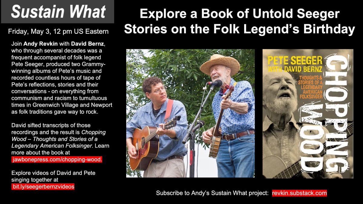 🪕 Paste favored viewing link in your calendar for Friday May 3, 12 pm Eastern if you're a fan of Pete Seeger, community-centered activism, folk music and fun tales. It's the online book launch for Chopping Wood - an exclusive collection of Seegerisms recorded and compiled by my