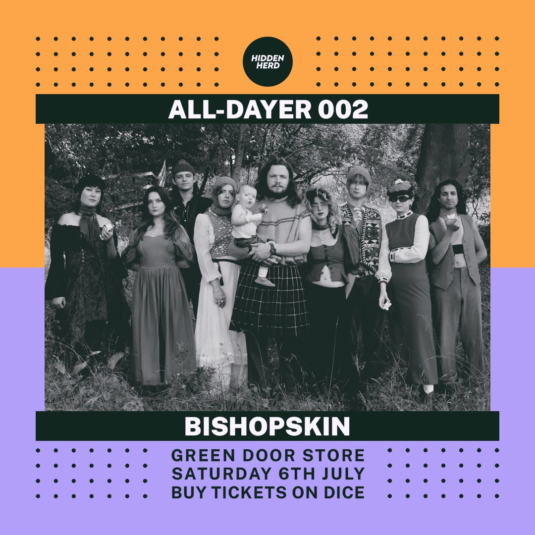 London nine-piece @BishopskinBand will play the Hidden Herd All-Dayer at @greendoorstore on 6th July 🔥

Described by @diymagazine as “unexpected, immersive, and utterly brilliant”, don’t miss their eccentric and dynamic live show.

Get tickets on DICE ➡️ linktr.ee/hiddenherd