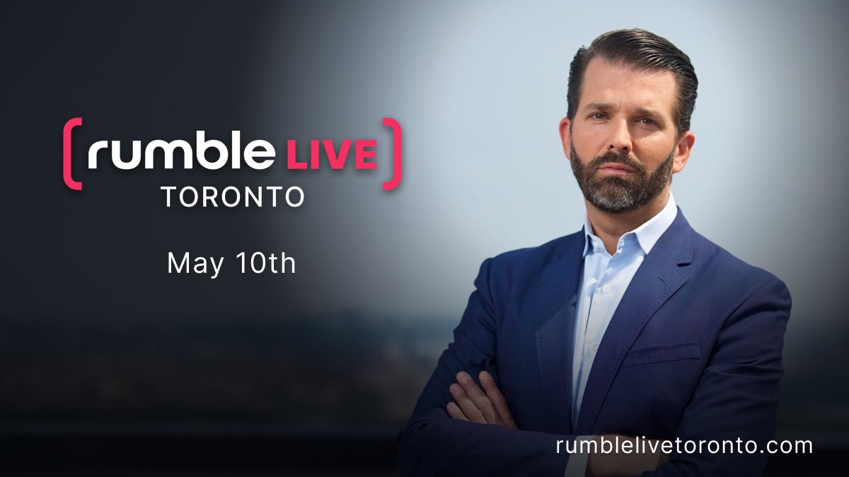 Rumble Live is proud to announce that @DonaldJTrumpJr will be joining us in Toronto on May 10th to livestream the Triggered Podcast