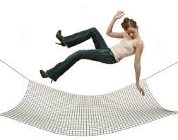 SAFETY NET: 
 Definition: a safeguard against possible hardship or adversity. 
If you are like me – you create safety nets – sometimes without even realizing it. We stay in a relationship, a job, a routine, because we have become comfortable there- it feels safe there. I’ve