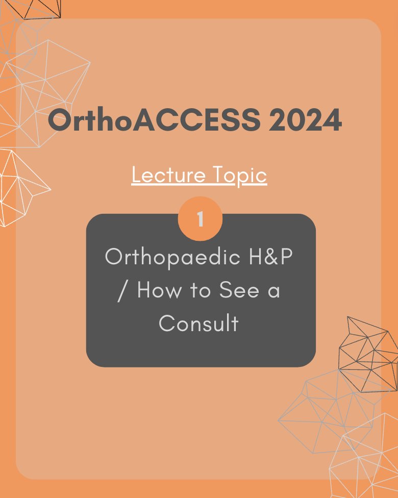 Welcome to Week 1: The Orthopaedic H&P/How to See a Consult! Check out our website (link in bio) for our lecture slides, recording, and other resources. Also, don't forget to ask your institution if they're providing OrthoACCESS lectures to receive the content in person!