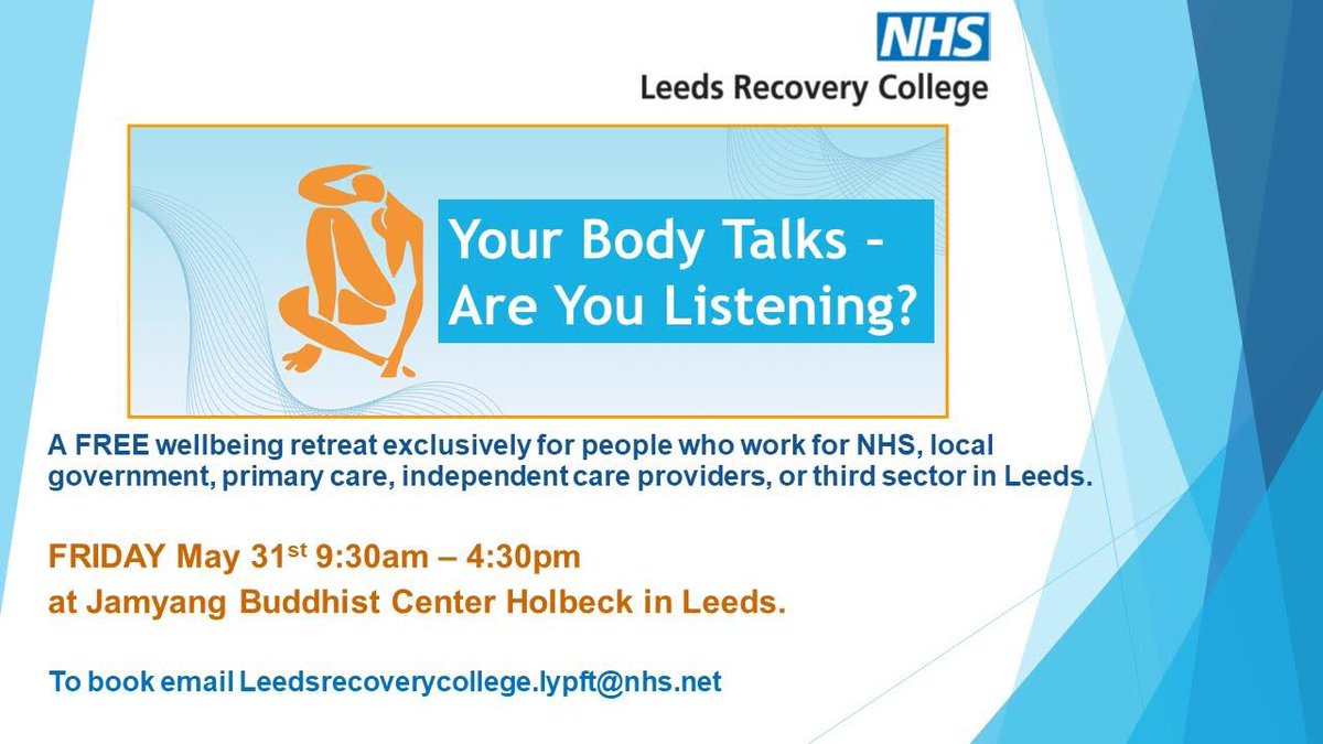 Work or volunteer in NHS, LA, third sector, care provider or education in #Leeds ? 

Check out this FREE wellbeing retreat day @JamyangLeeds in Holbeck.

Your Body Talks - Are You Listening?

💥 Fri May 31st 9:30am - 4:30pm 💥

book by email Leedsrecoverycollege.lypft@nhs.net