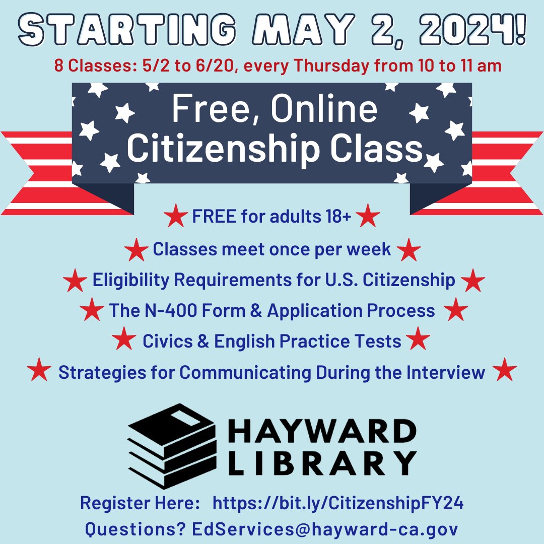 Our next 8-week FREE Citizenship Workshop Series will start May 2nd, 2024.

Register Here:  bit.ly/CitizenshipFY24
Questions? EdServices@hayward-ca.gov

#Hayward #HaywardCA #freeresources #workshop #freeworkshop #workshops #BayAreaWorkshop