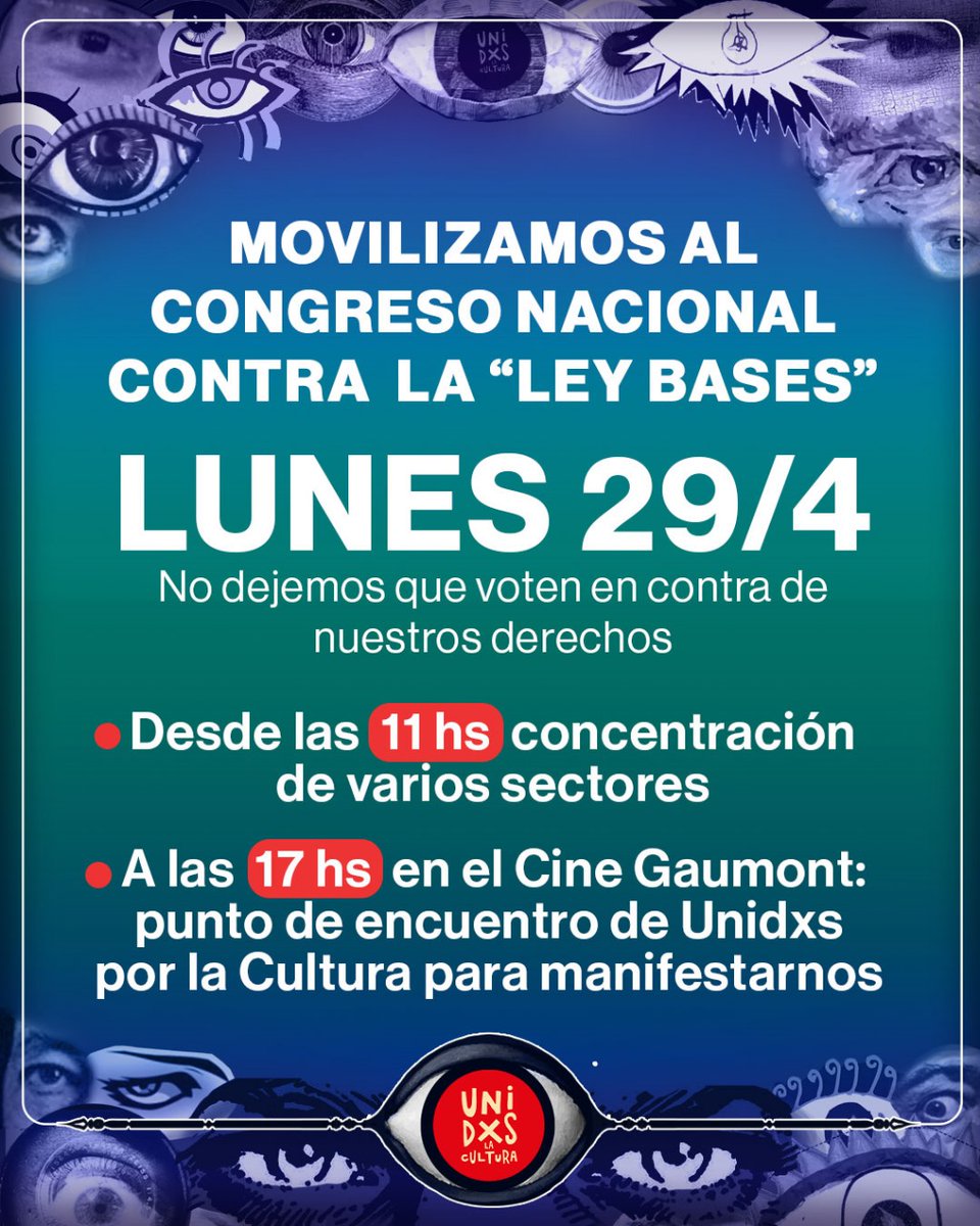 Movilizamos al Congreso Nacional contra la "Ley Bases", no dejemos que voten en contra de nuestros derechos