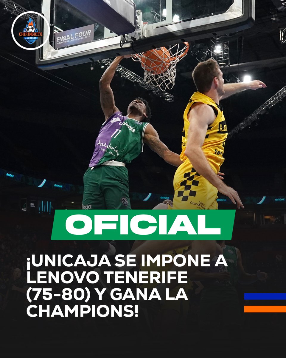 🏆 ¡¡UNICAJA, CAMPEÓN de la CHAMPIONS por PRIMERA VEZ en su HISTORIA!! #BasketballCL 

🔝 Tercer título europeo para los malagueños.

@CB1939Canarias 7⃣5⃣
@unicajaCB              8⃣0⃣