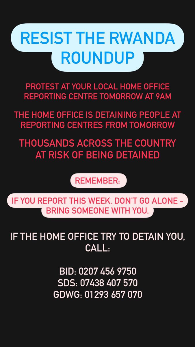 🚨 URGENT ACTION - RESIST RWANDA ROUNDUP🚨 From tomorrow, people seeking asylum that are reporting to the Home Office are at risk of being detained and rounded up. We call on people to protest and help them resist. PLEASE RT THIS - MORE DETAILS IN THREAD BELOW 🧵