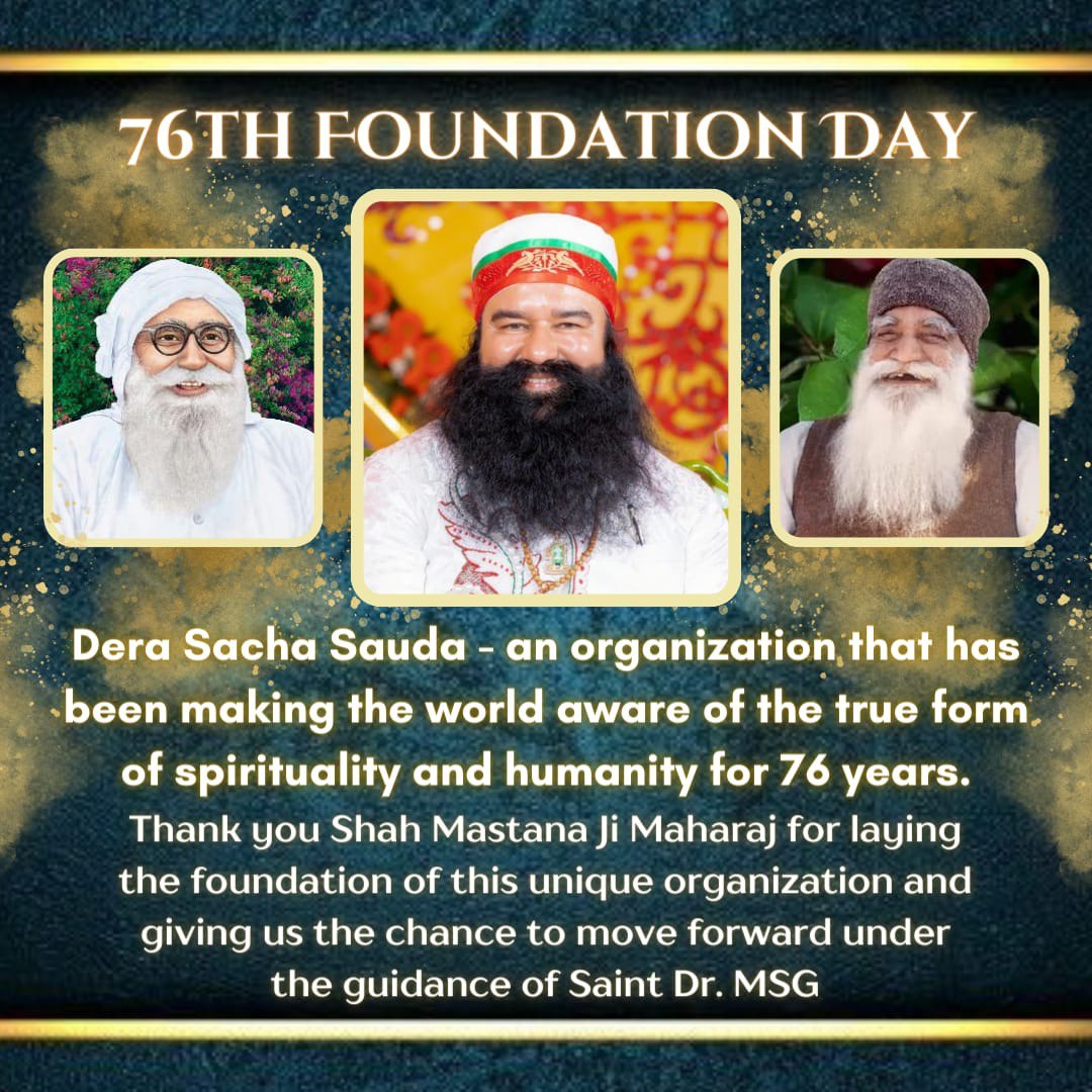 Dera Sacha Sauda -an organisation that has been making the world aware of the true form of spirituality and humanity for 76 years.Great Celebration Bhandara 
#FoundationDay 
#76YearsOfDeraSachaSauda