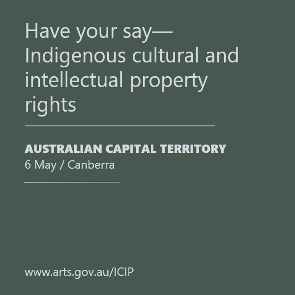 📣 Join us in #Canberra on 6 May to share your views on a new law to protect #FirstNations culture from #FakeArt. Register for the session today or have your say online by 15 June ➡ arts.gov.au/ICIP #Revive #ICIP