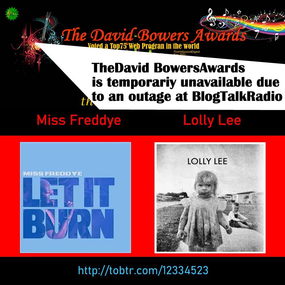 This week's TheDavidBowersAwards has been unable to run as scheduled due to an outage at BlogTalkRadio.  Thank you for your patience.  We will have the show running as soon as possible #thedavidbowersawards #blogtalkradio #indiemusic #indiemusicpr #indiemusicprime