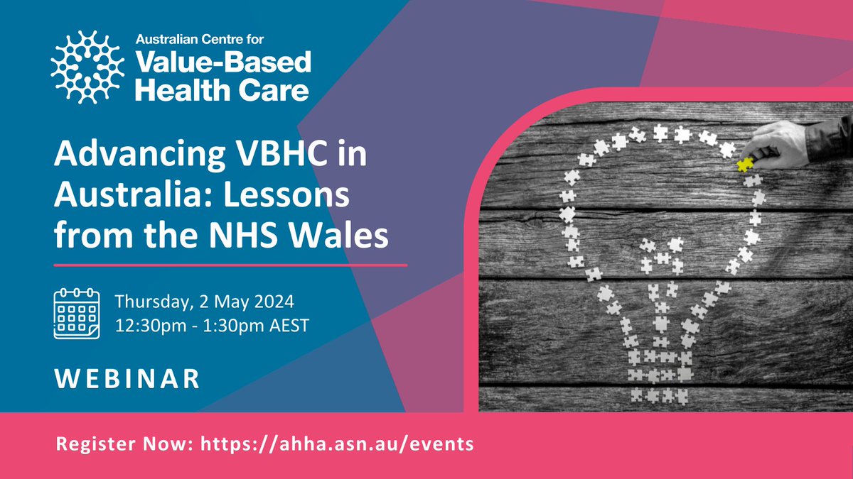 Join us May 2 for our next webinar ‘Advancing VBHC in Australia: Lessons from the NHS Wales’, to examine the importance of connecting grassroots innovation and national policy, and how to support VBHC operationalisation in the Australian context: ow.ly/IgmG50RlO4Y