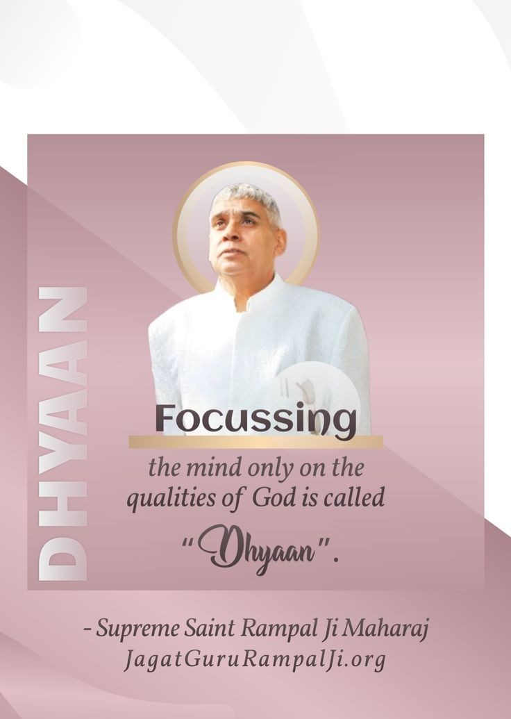 #GodMorningMonday DHYAAN ----------- Focusing the mind only on the qualities of God is called 'Dhyaan'. ~ Supreme SatGuru Saint Rampal Ji Maharaj Must Watch Shradha Tv-2:00 PM Visit Satlok Ashram YouTube Channel for More Information #MondayMotivation