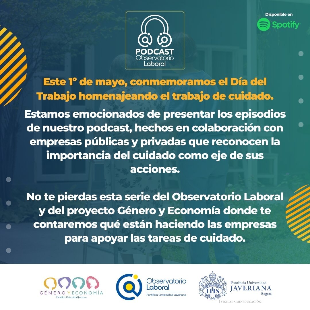 Para celebrar el mes del trabajo haremos dos grandes entregas. La primera: nos hemos unido a @generoyeconomia para presentar una serie de podcast que cuentan experiencias de empresas privadas y publicas reconociendo el trabajo de cuidado. Escucha la primera entrega el 1 de mayo.