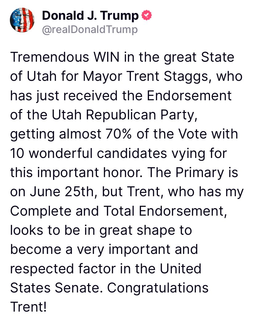 Tremendous WIN in the great State of Utah for Mayor Trent Staggs, who has just received the Endorsement of the Utah Republican Party, getting almost 70% of the Vote with 10 wonderful candidates vying for this important honor. The Primary is on June 25th, but Trent, who has my