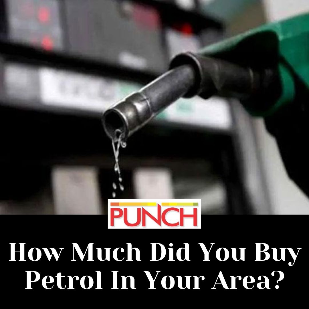 How Much Did You Buy Petrol In Your Area?