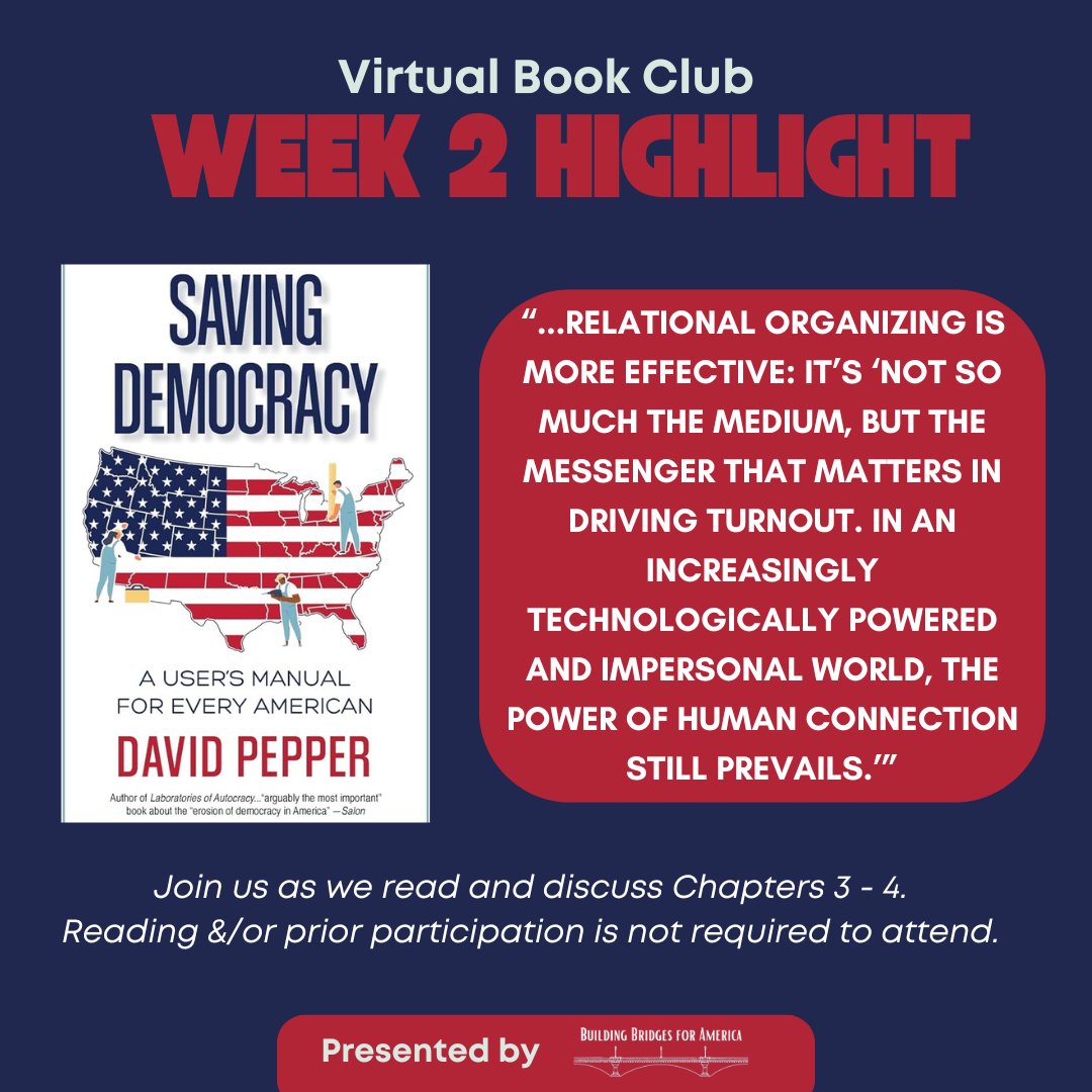 Learn more about the effectiveness of relational organizing in our Week 2 discussion of @DavidPepper's “Saving Democracy”.   

No prior participation or reading required to attend as we discuss Chapters 3 & 4.   

Sign up now! 🥰❤️
mobilize.us/buildbridges4a…