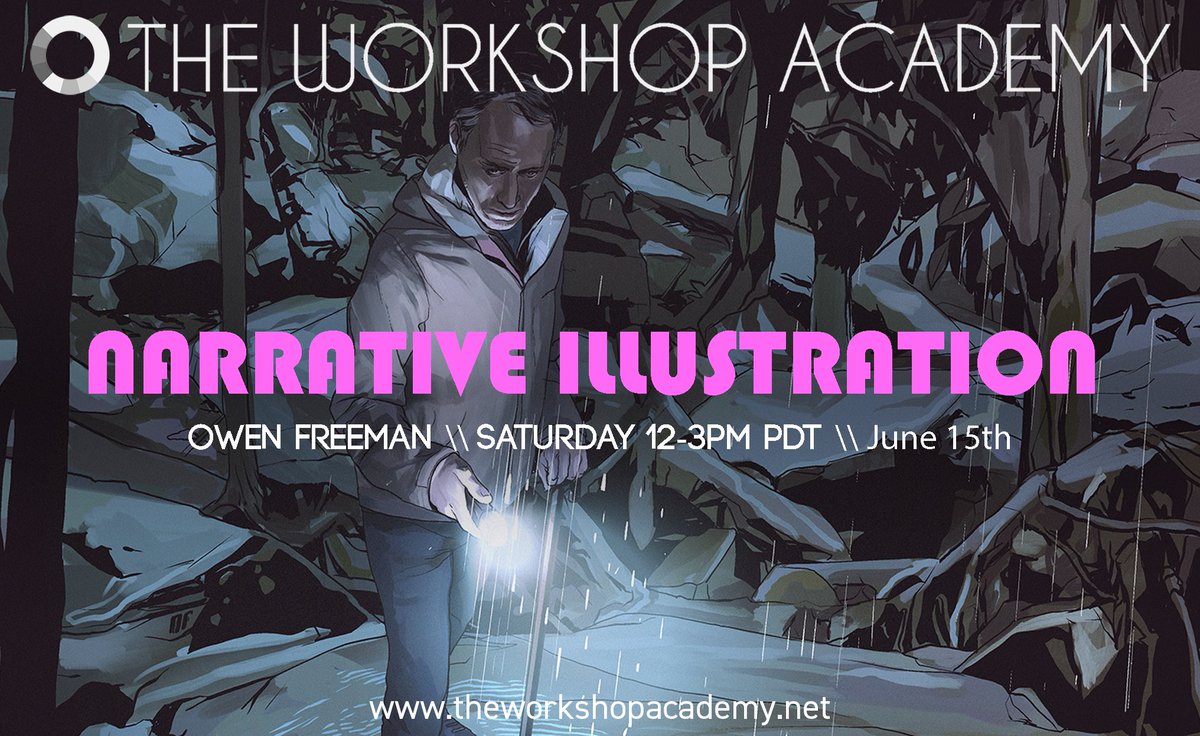 Don’t miss Owen Freeman’s Narrative Illustration class! It’s a great class for beginner to intermediate level students looking to learn the basics of illustration storytelling. theworkshopacademy.net