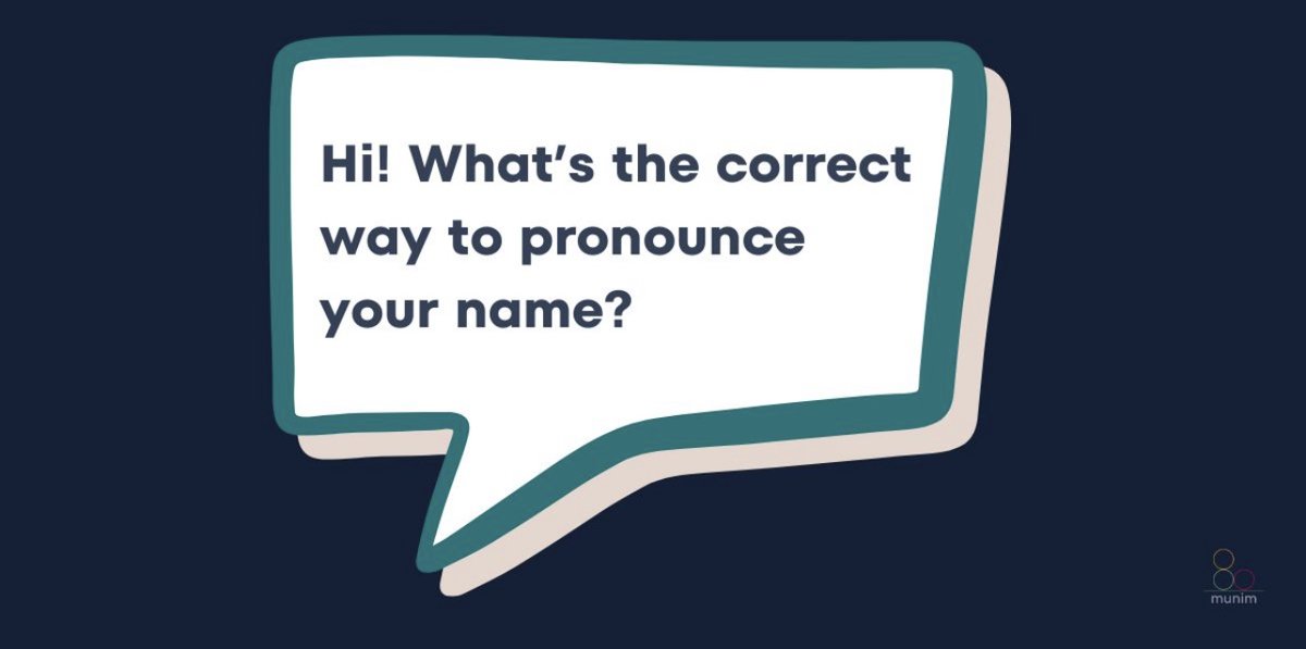 To say someone’s name correctly is to give them dignity. 

If unsure how to pronounce someone’s name, it’s okay to ask.

#DignityAtWork #InclusiveWorkplaces