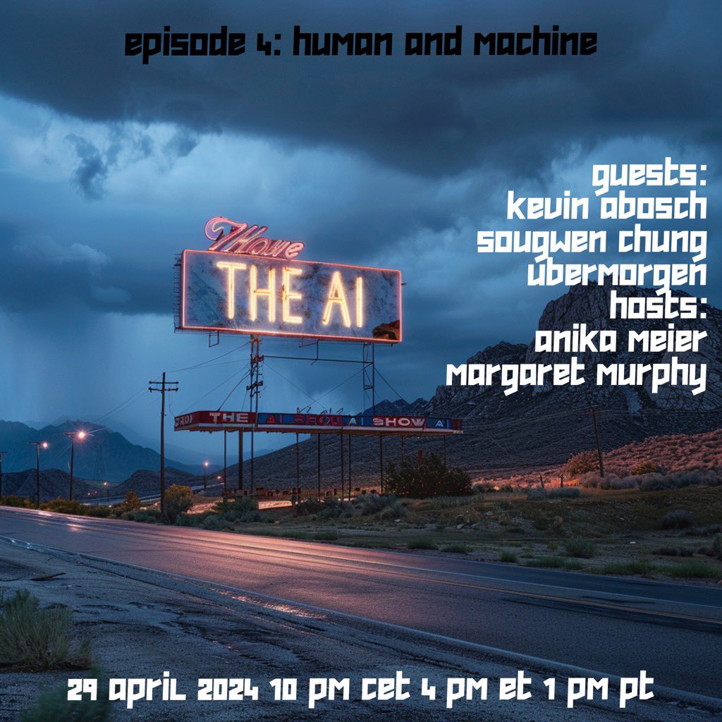 🪩 upcoming: episode 4 of the ai show 💭 human and machine 💬 guests: @kevinabosch, @sougwen, @UBERMORGEN_COM ❕ monday, 29 april 2024 | 10 pm cet 🎙️ hosted by @margaretonline & myself 🎧 set the reminder 🔛 twitter.com/i/spaces/1ynJO…