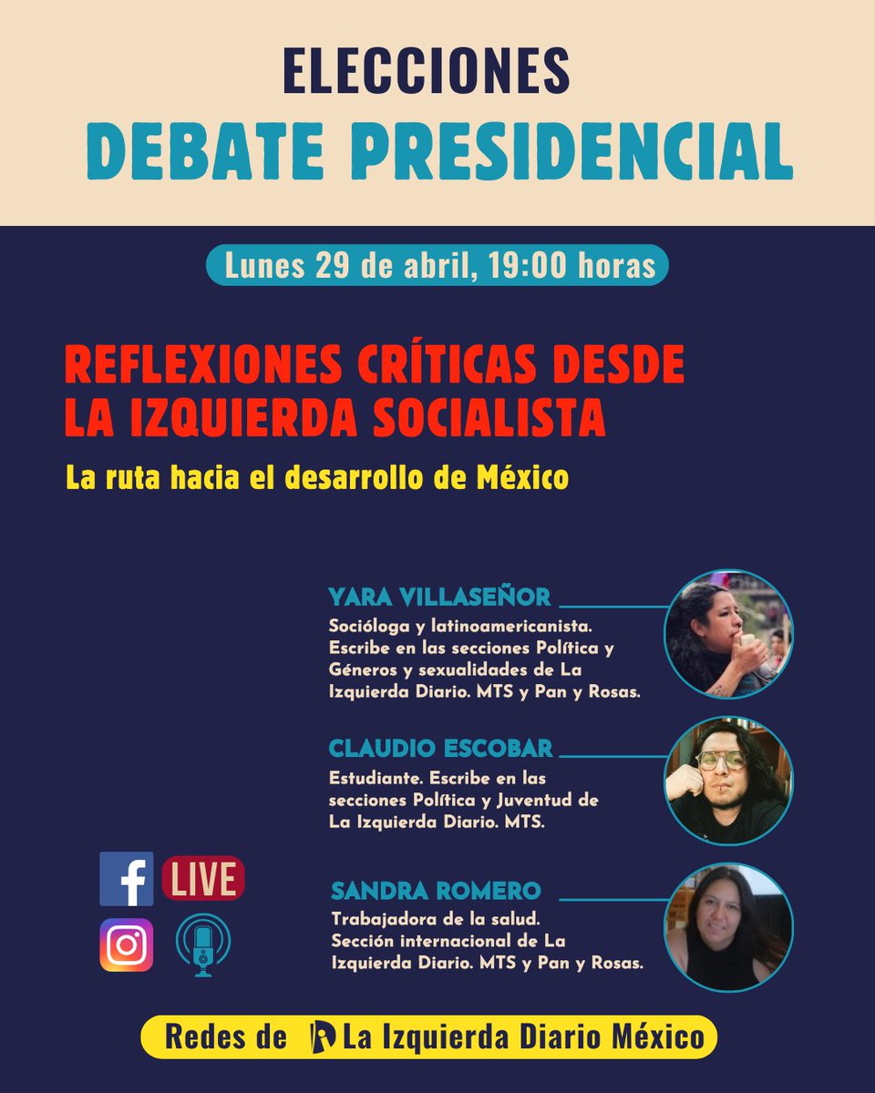 Debate presidencial. Reflexiones críticas desde la izquierda socialista. La ruta hacia el desarrollo de México. Con Yara Villaseñor, Claudio Escobar y Sandra Romero Redes de La Izquierda Diario México #elecciones2024 #debatepresidencial #elecciones #cdmx