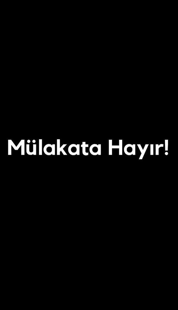 #mülakatahayır #mulakatahayir