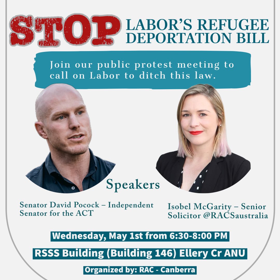 The Government is trying to ram through Liberal-like laws to drastically increase their powers to imprison and deport asylum seekers. On Wednesday night join @DavidPocock, @RACSaustralia and @rac_canberra as we hold an urgent protest meeting calling for Labor to #BinTheBill.