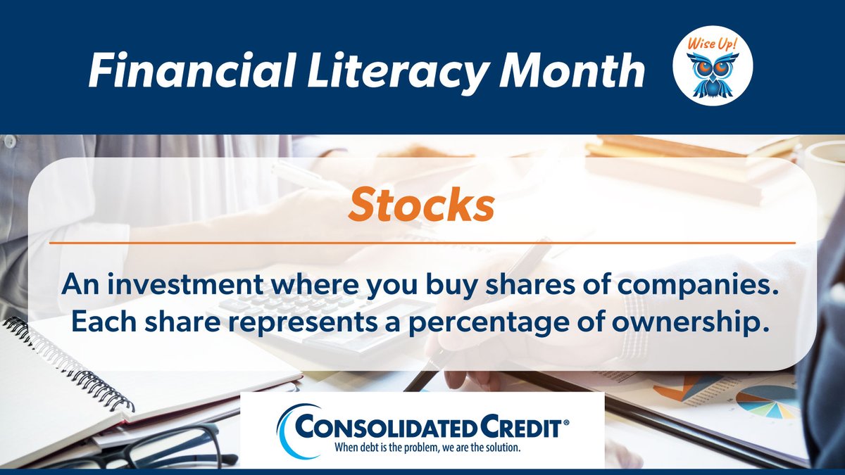 🦉#FinancialLiteracyMonth
#PersonalFinance #WordOfTheDay #Stocks

📈Stocks are different from and less riskier than crypto. 👉The Basics of Investing: ow.ly/fbQF50RmhiU

#ConsolidatedCredit #CreditCounseling #HousingCounseling #FinancialEducation #DebtSucks ☎️844-450-1789