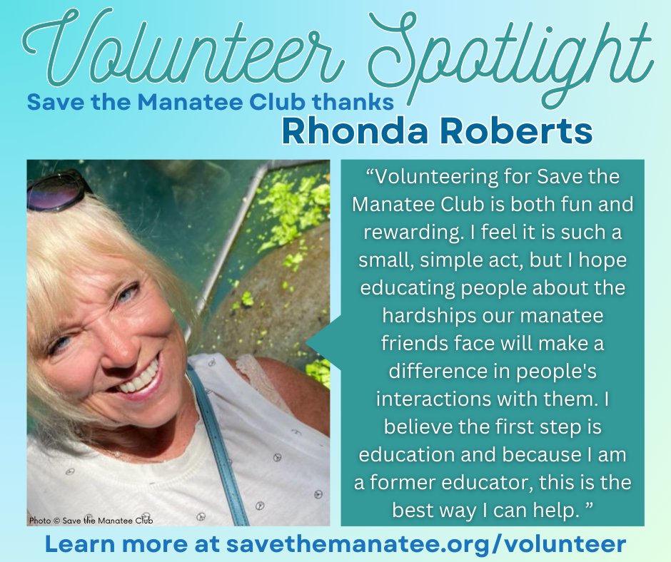 #VolunteerAppreciationMonth Spotlight: Rhonda Roberts 'Volunteering for SMC is fun & rewarding. I believe the first step is education & because I am a former educator, this is the best way I can help.' Learn more about our volunteer program join at savethemanatee.org/volunteer