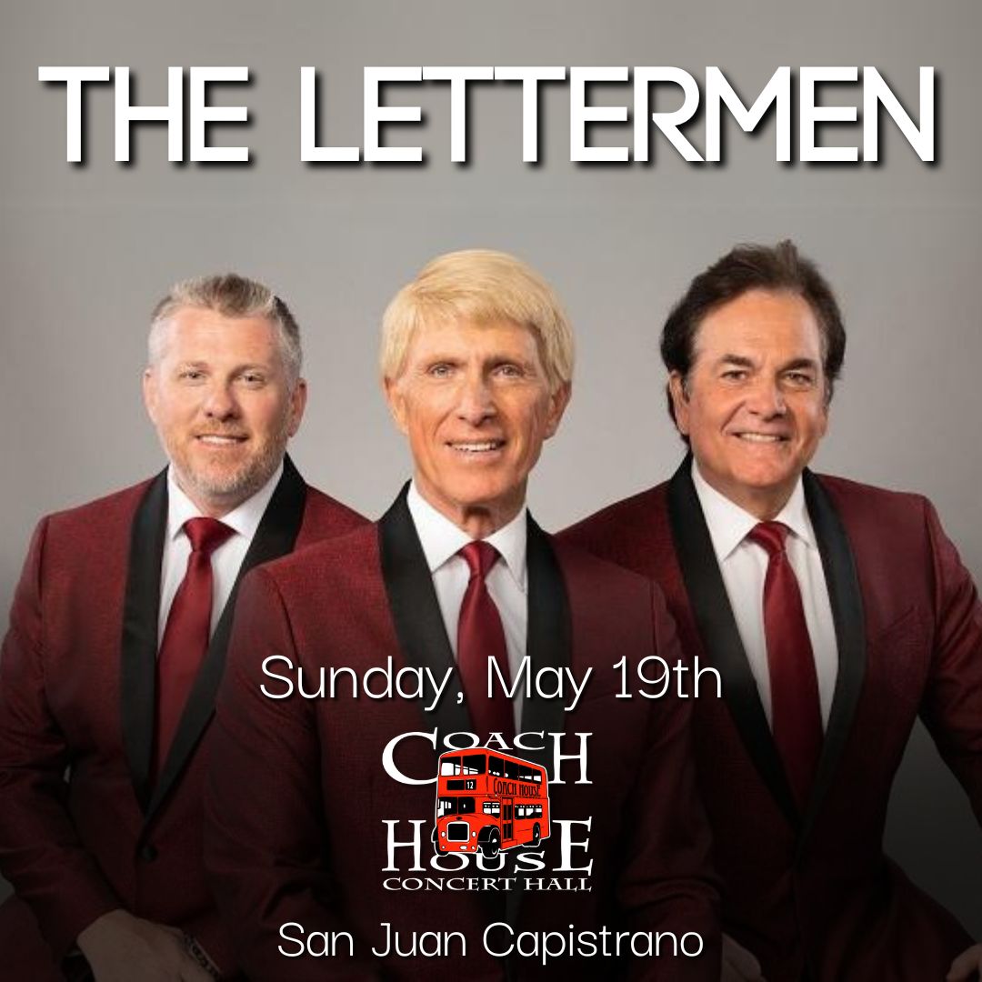 The Lettermen will be coming to The Coach House on May 19th! Join us for a evening of timeless classics and iconic harmonies! Don't miss out! Secure your tickets and dinner reservations TODAY❗🎵 Purchase tickets here👇 thecoachhouse.com // 📞(949) 496-8930