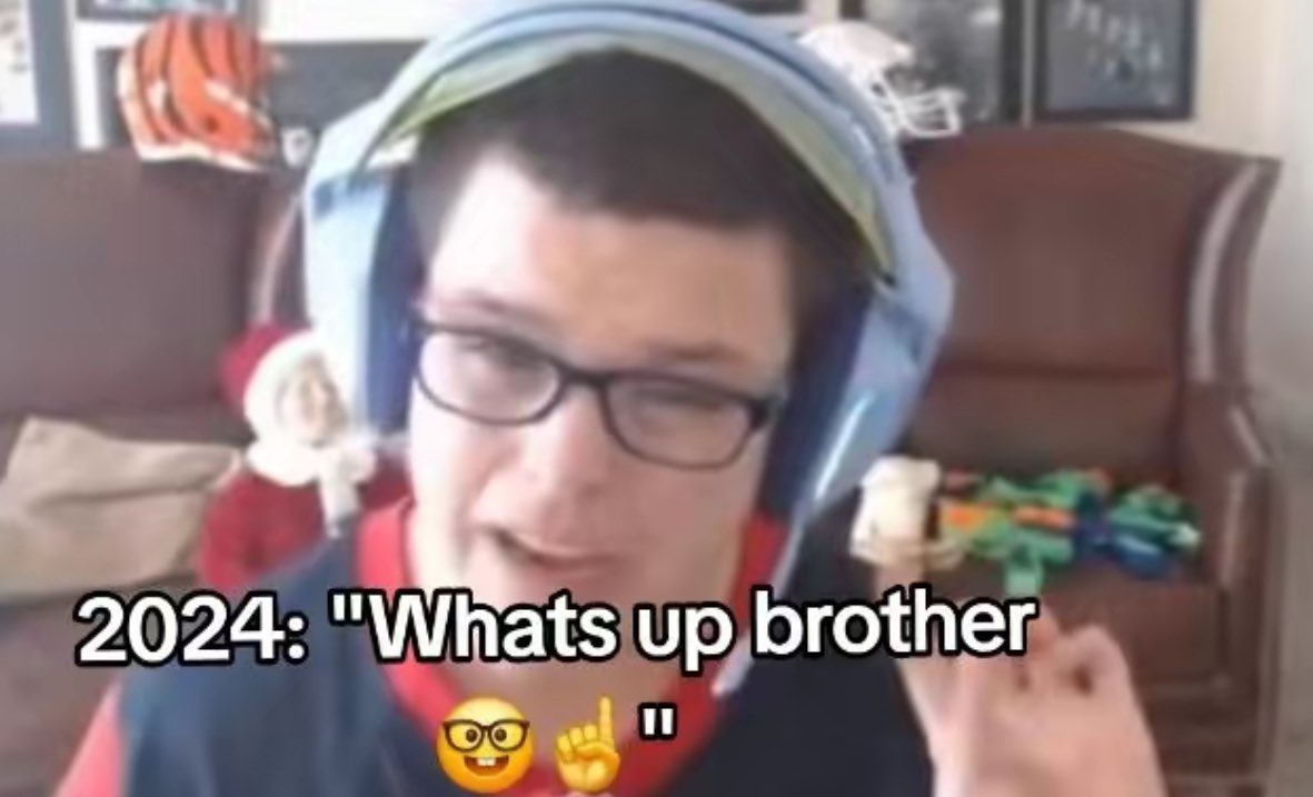 Daequan was the original “whats up brother” 😢