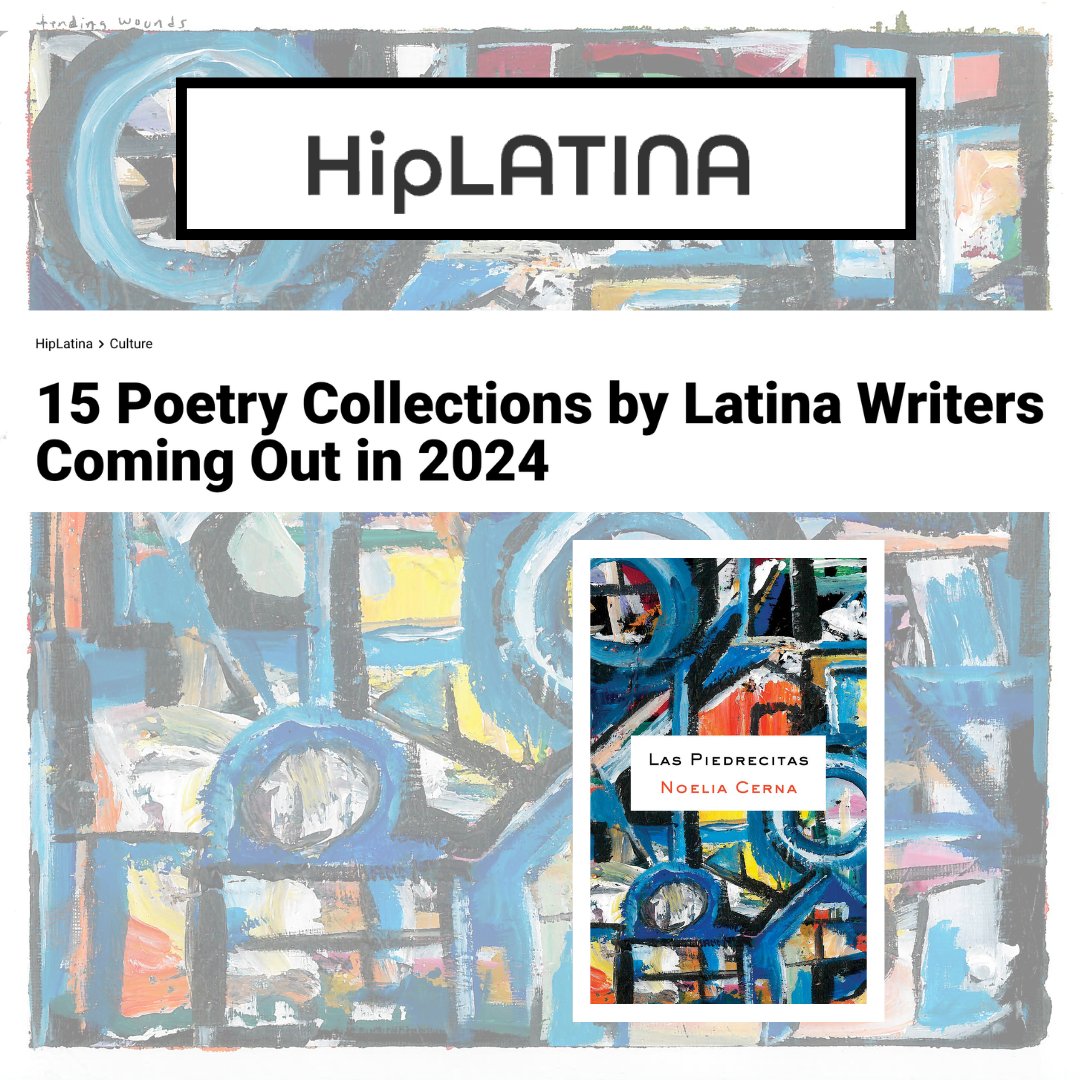 Hip Latina's 15 Poetry Collections by Latina Writers Coming Out in 2024 includes Las Piedrecitas by Noelia Cerna. Find the article here l8r.it/LazR #HipLatina #LatinaPoets #PoeticLife #SmallPress .@hip_latina