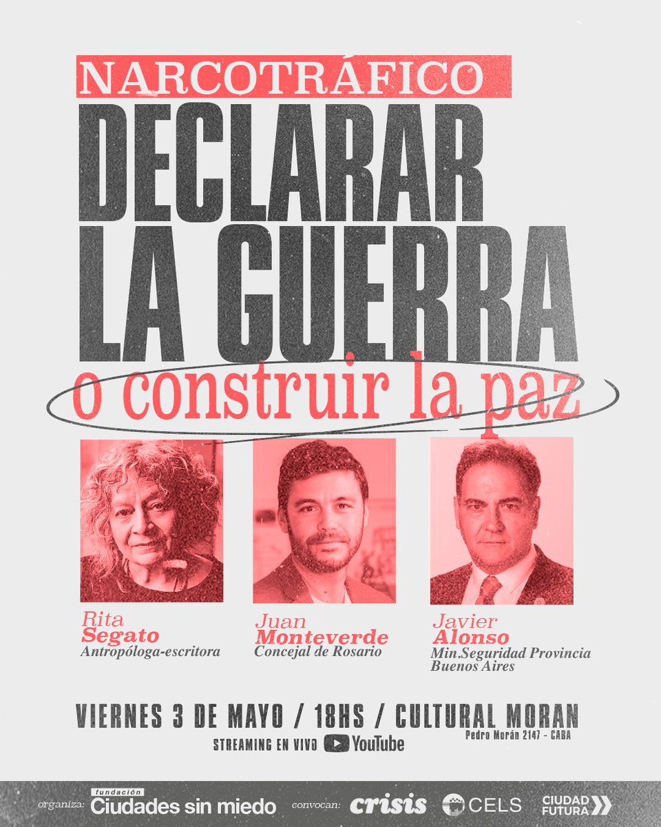 Este viernes en Capital, gran y urgente conversación organizada con la fundación Ciudades Sin Miedo el @CELS_Argentina y @CrisisRevista . 📌 @rita_segato 📌 @JaviAlonsook 📌 @juanmonteverde Todos invitados al Moran (CABA) o a sumarse al streaming en vivo!