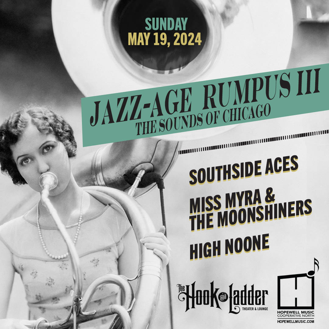 Get Tix to 'Jazz Age Rumpus III: The Sounds of Chicago' w/ Southside Aces, Miss Myra & The Moonshiners, & High Noone on Sun, May 19 @TheHookMpls
--
BUY TIX ->> JazzAgeRumpus-3.eventbrite.com

#TheHookMpls #Mpls #MN #MnMusic #jazz #chicagojazz #nolajazz #gypsyjazz @SouthsideAces