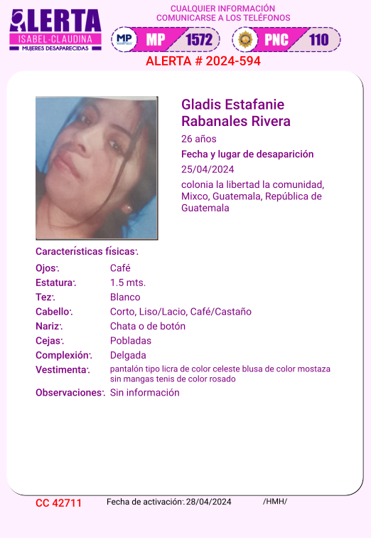 #AlertaIsabelClaudina 📷 Ayúdenos a encontrar a Gladis Estafanie Rabanales Rivera Desapareció el 25 de Abril de 2024 Cualquier información comunicarse al teléfono 📷 1572 Gracias por difundir esta información📷